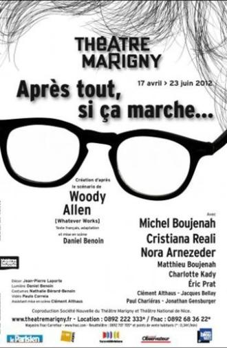 Après tout, si ça marche... (2014)