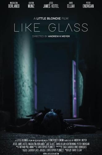 Like Glass (2019)