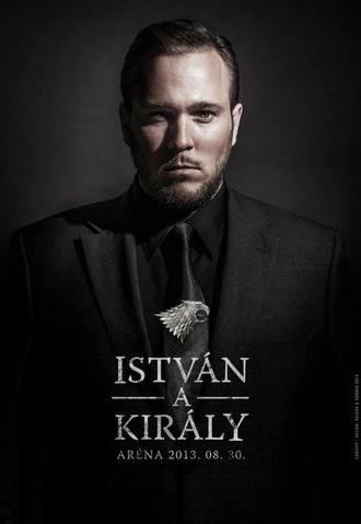 István, a király - 30. éves jubileumi előadás (2013)