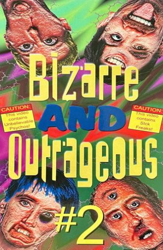 Bizarre And Outrageous #2 (1999)