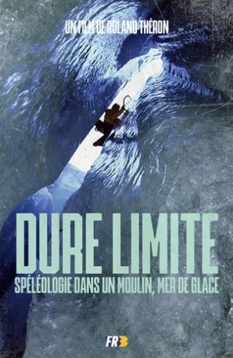 Dure Limite: Caving in a mill, Mer de Glace (1986)