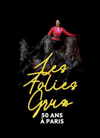 Les Folies Gruss, 50 ans à Paris (2026)