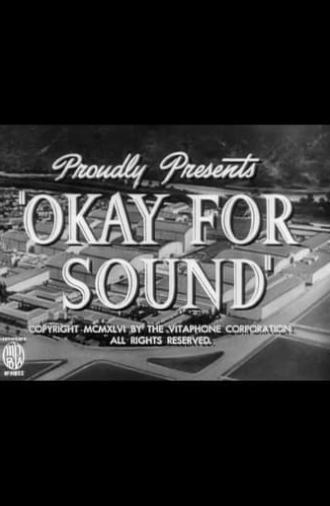 Okay for Sound (1946)