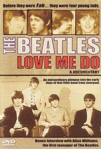 The Beatles: Love Me Do - A Documentary (2005)