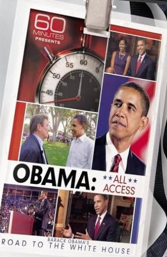 Obama: All Access: The Road to the White House (2009)