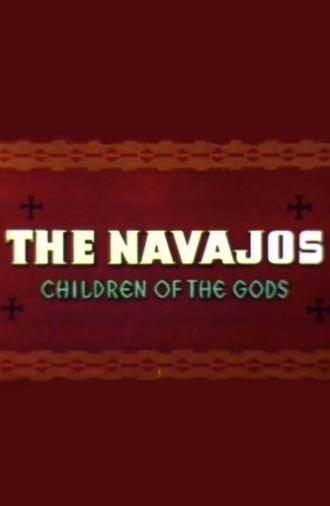 The Navajos: Children of the Gods (1957)