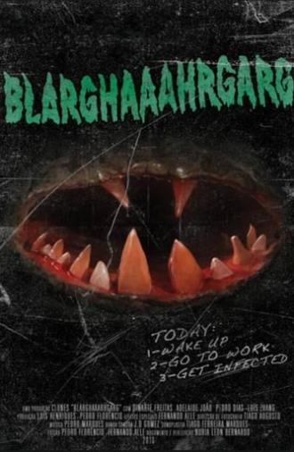 Blarghaaahrgarg (2010)