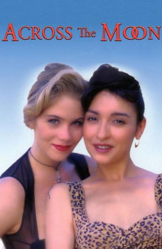 Across the Moon (1994)