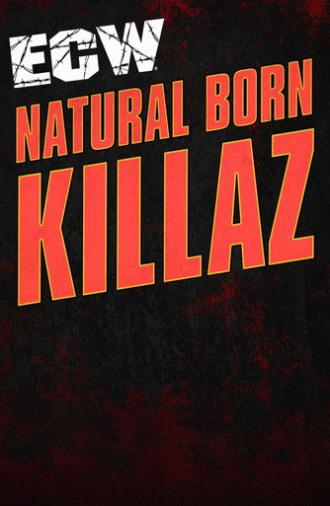 ECW Natural Born Killaz (1996)