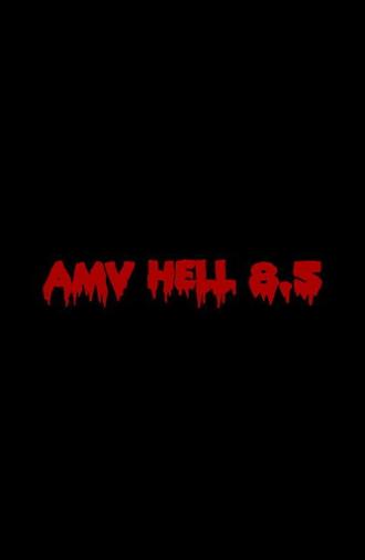 AMV Hell 8.5 (2024)