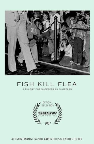 Fish Kill Flea (2007)
