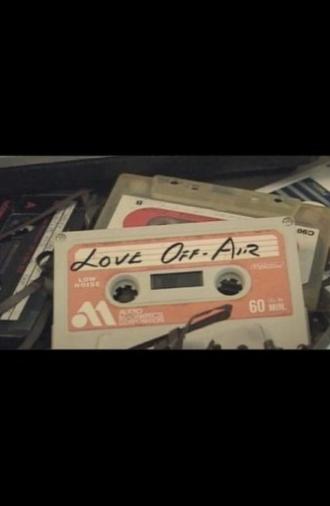 Love Off-Air (2006)