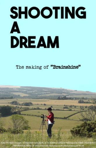 Shooting a Dream (2026)