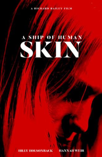 A Ship of Human Skin (2019)