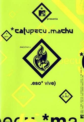 Catupecu Machu: eso vive (2002)