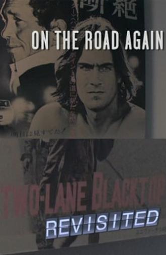 On the Road Again: 'Two-Lane Blacktop' Revisited (2007)