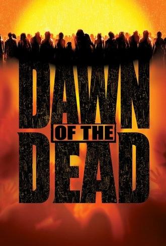 Dawn of the Dead (2004)