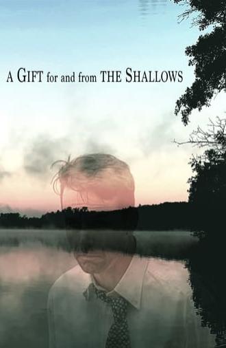 A Gift for and from the Shallows (2022)