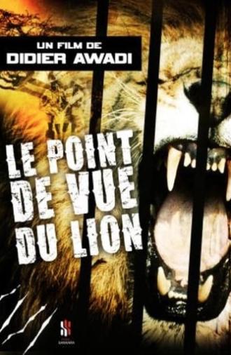 Le point de vue du lion (2011)