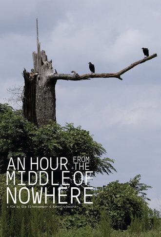 An Hour from the Middle of Nowhere (2023)