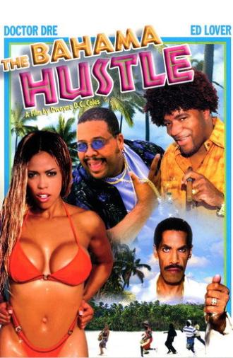 The Bahama Hustle (2004)