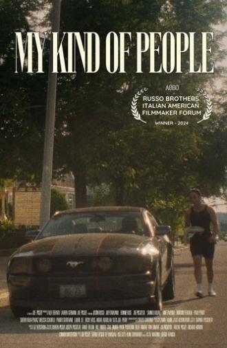 MY KIND OF PEOPLE (2025)