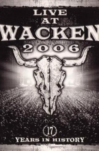 Live at Wacken 2006 - 17 Years in History (2007)
