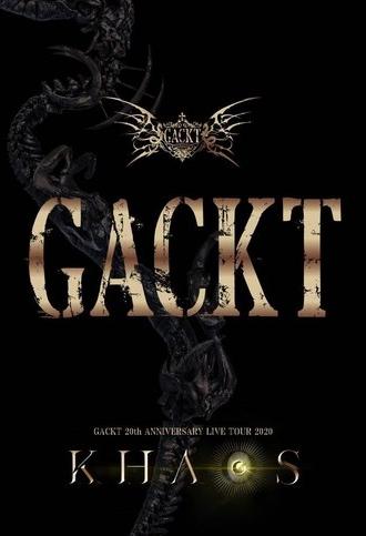 GACKT 20th ANNIVERSARY LIVE TOUR 2020 KHAOS (2020)
