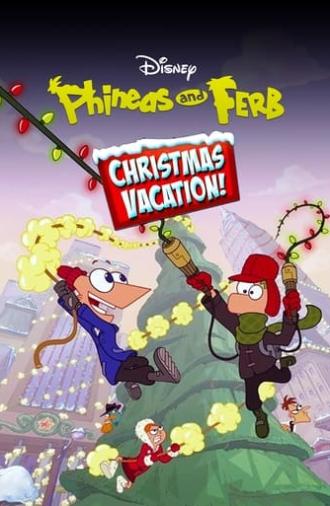 Phineas and Ferb Christmas Vacation! (2009)