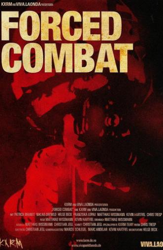 Forced Combat (2008)