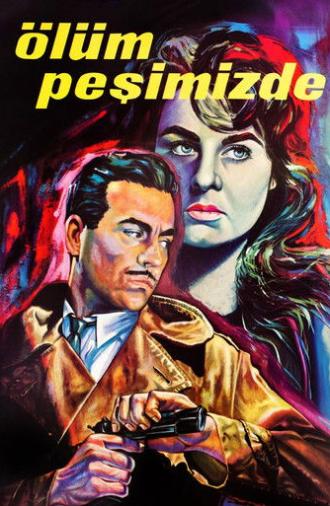 Ölüm Peşimizde (1960)