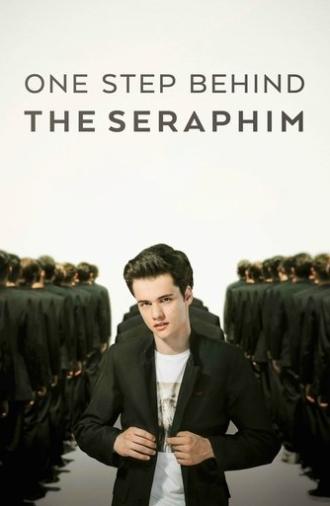 One Step Behind the Seraphim (2017)