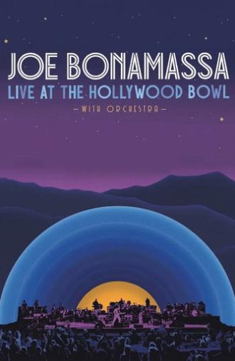Joe Bonamassa - Live at the Hollywood Bowl with Orchestra (2024)
