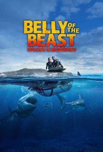 Belly of the Beast: Bigger and Bloodier (2024)