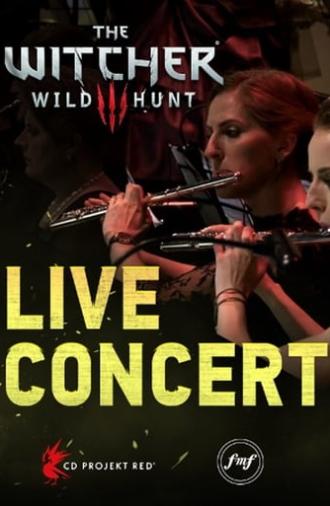 The Witcher 3: Wild Hunt - Live Concert (2016)