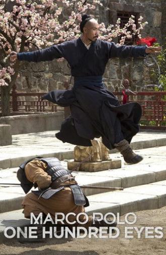 Marco Polo: One Hundred Eyes (2015)