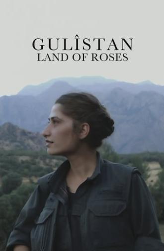 Gulîstan, Land of Roses (2016)