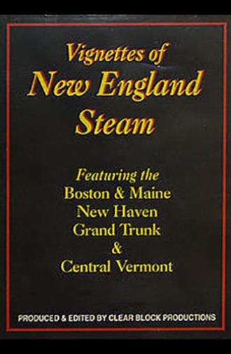 Vignettes of New England Steam (2004)