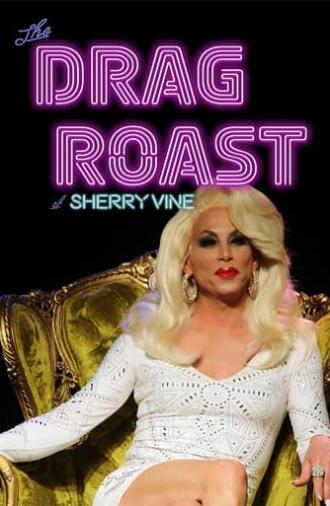 The Drag Roast of Sherry Vine (2019)