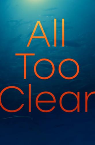 All Too Clear (2024)