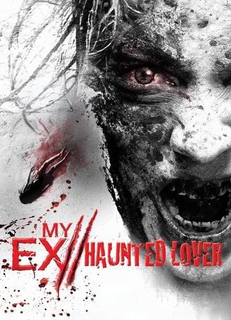 My Ex 2: Haunted Lover (2010)