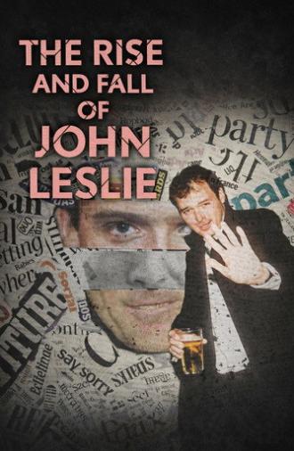 The Rise and Fall of John Leslie (2022)