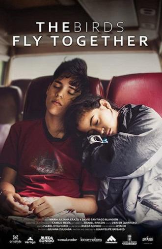The Birds Fly Together (2021)