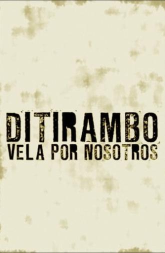 Ditirambo vela por nosotros (1967)