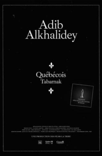 Adib Alkhalidey: Québécois Tabarnak (2023)