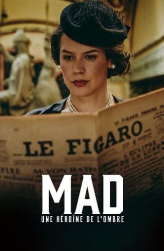 Mad, une héroine de l'ombre (2018)