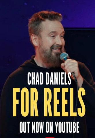 Chad Daniels: For Reels (2025)