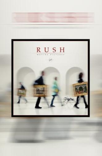 Rush: Moving Pictures (40th Anniversary Edition) (2022)