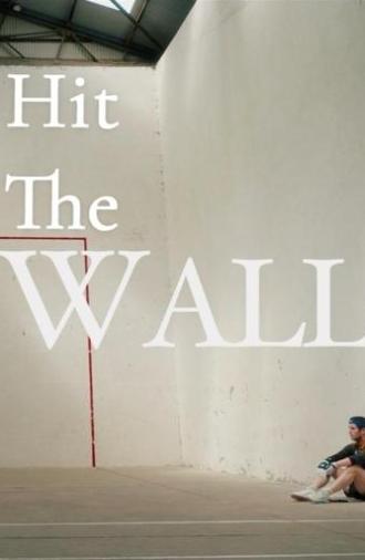 Hit the Wall (2024)