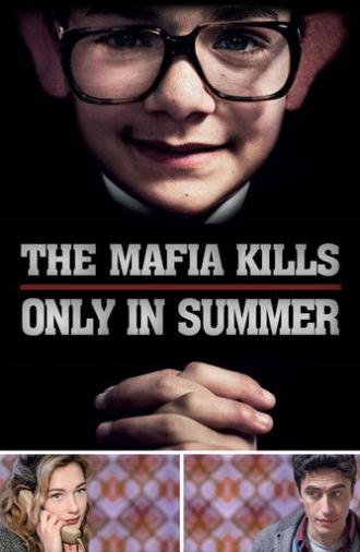 The Mafia Kills Only in Summer (2013)